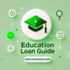 complete guidance for education loan how to apply