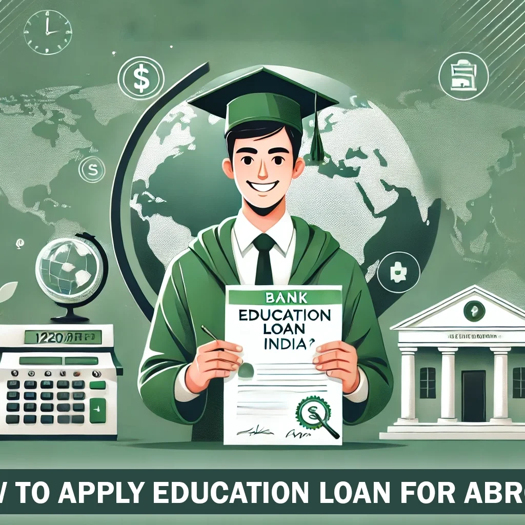 how to apply education loan, how to get education loan. how to apply abroad education loan, how to apply education loan without property, without property education loan, without collateral education loan, study loan, loan, education loan canada, education loan usa, education loan uk, education loan australia, education loan new zealand, education loan germany, education loan france, education loan
